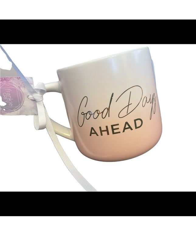 NWT Frankie Grey Ceramic coffee mug inspirational “Good day ahead” Lovely’