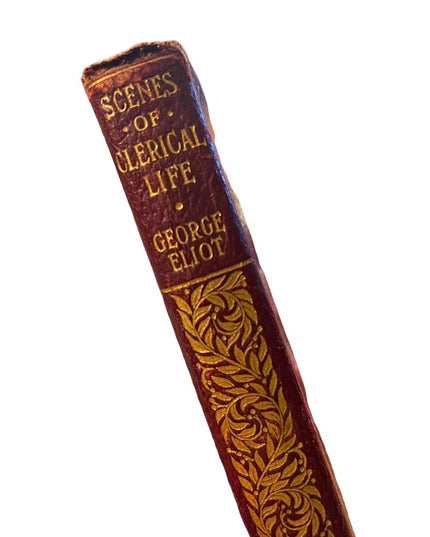 Antique 1908 Collins UK Red Leather Scenes Of Clerical Life George Elliot gold