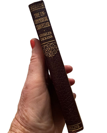 Antique 1920 Collins UK The Uncommercial Traveler Charles Dickens book
