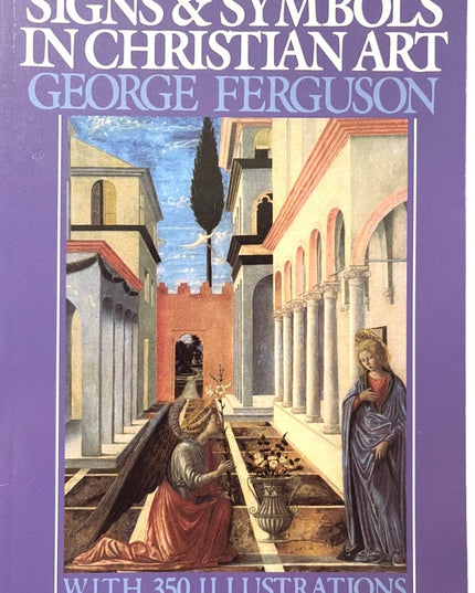 OOP Signs & Symbols in Christian Art George Ferguson SC book Like new! 350 Ill