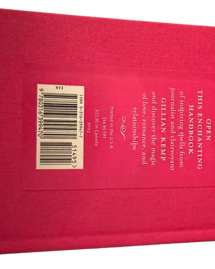 Gillian Kemp
The Love Magic Book: Potions for Passion and Recipes for Romance