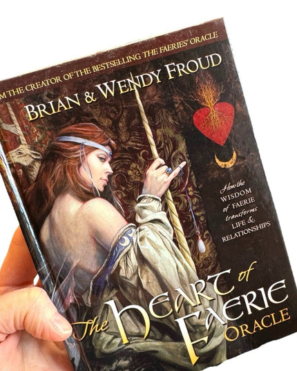 *BOOK ONLY* The Heart Of Faerie Oracle By Brian & Wendy Froud, HC, Abrams