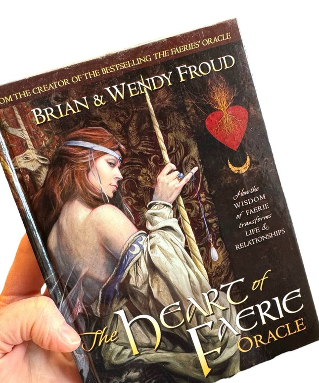 *BOOK ONLY* The Heart Of Faerie Oracle By Brian & Wendy Froud, HC, Abrams