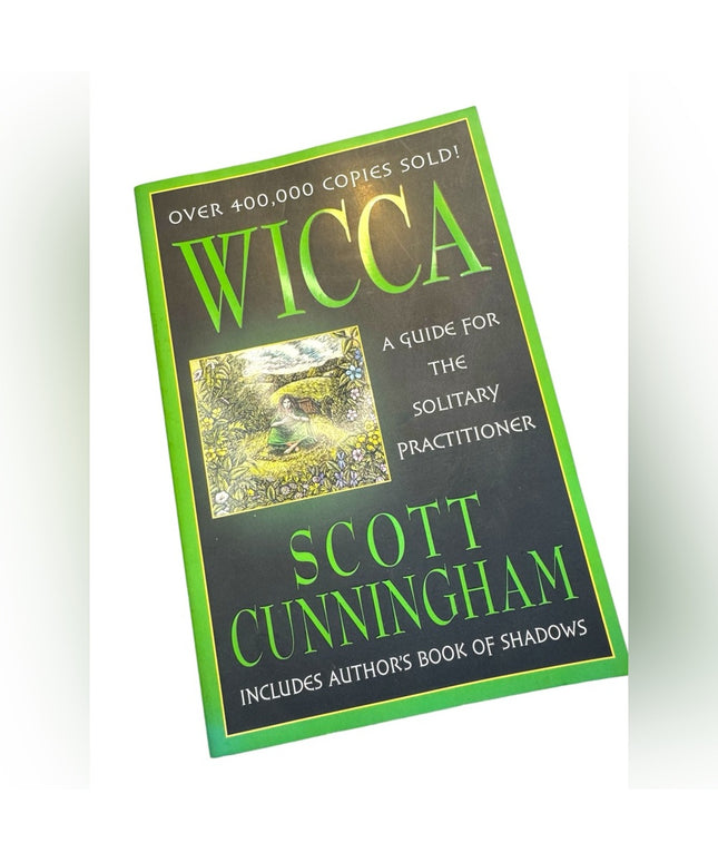 Scott Cunningham
Wicca: A Guide for the Solitary Practitioner Witchcraft