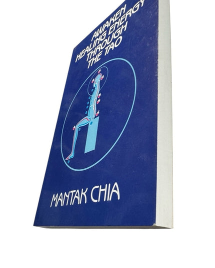 Mantak Chia
Awaken Healing Energy Through the Tao: The Taoist Secret of BOOK SC