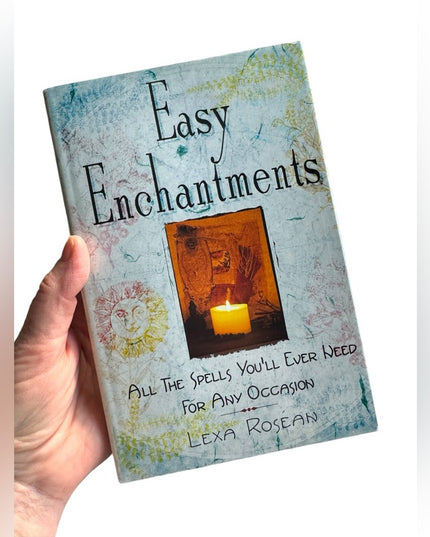 Lexa Rosean
Easy Enchantments All the spells youll ever need Witchcraftft wicca