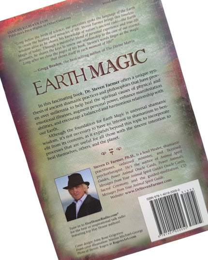 Earth Magic: Ancient Shamanic Wisdom for Healing Yourself, Others, Planet SC