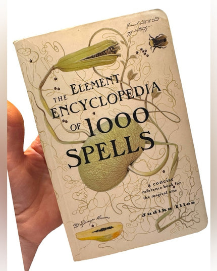 Judika Illes
The Element Encyclopedia Of 1000 Spells: A Concise Reference Book