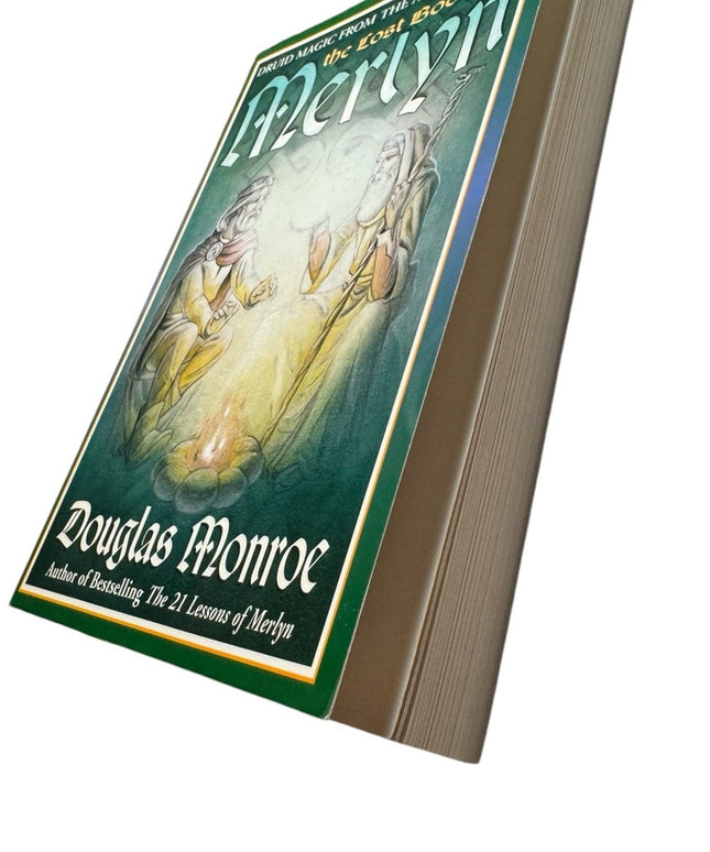 Douglas Monroe
The Lost Books of Merlyn: Druid Magic from the Age of Arthur SC