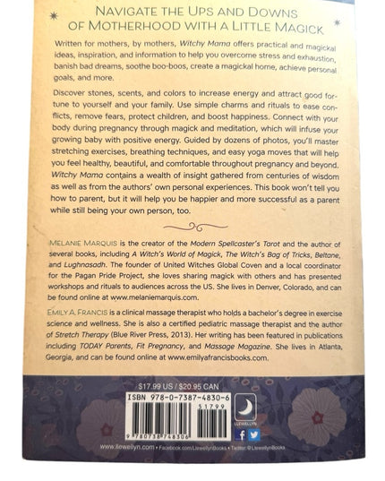 Melanie Marquis 
Witchy Mama: Magickal Traditions, Motherly Insights SC book