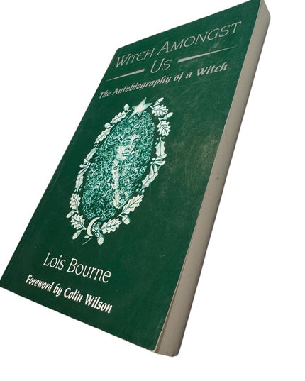 Witch Amongst Us : The Autobiography of a Witch by Lois Bourne SC book