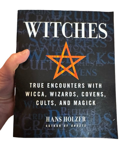 Witches: True Encounters with Wicca, Covens, and Magick
Book SC Hans Holzer