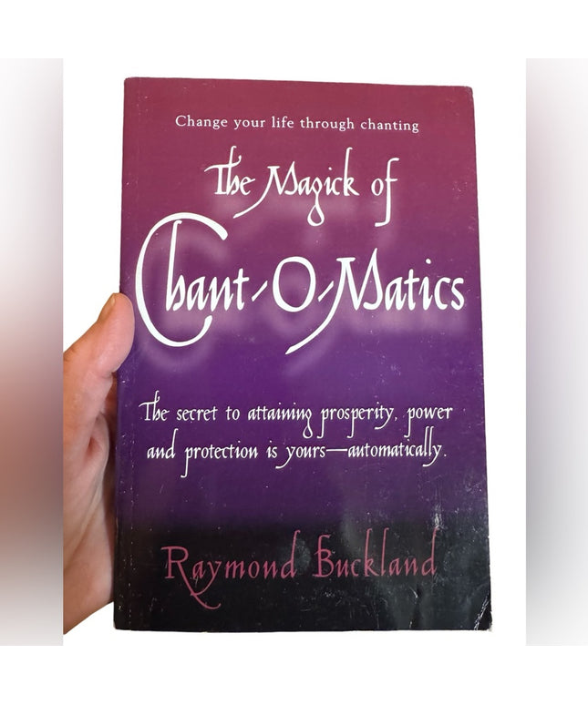 The magick of chant-o-matics
Book Raymond Buckland NEW AGE SC BOOK