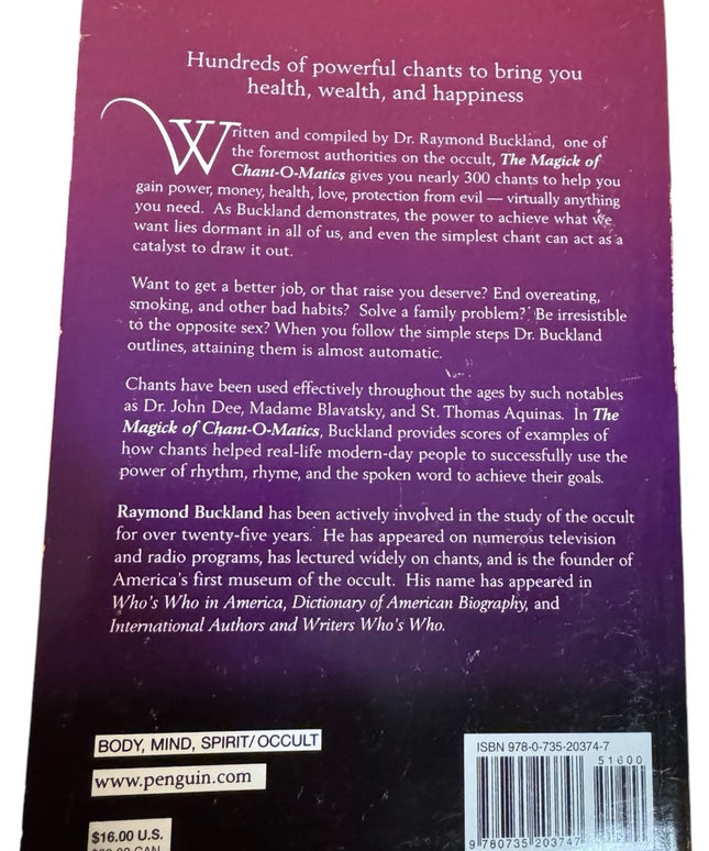The magick of chant-o-matics
Book Raymond Buckland NEW AGE SC BOOK
