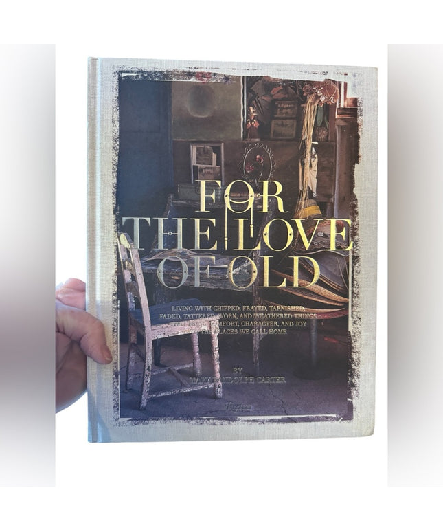 Mary Randolph Carter
For the Love of Old Vintage antique HC Table
book