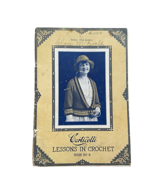 Antique C1919 Corticelli Lessons in Crochet Book No. 9 Art Deco