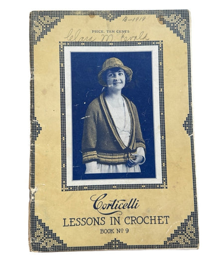 Antique C1919 Corticelli Lessons in Crochet Book No. 9 Art Deco